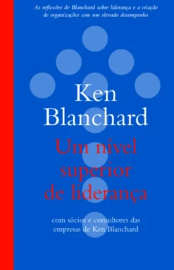 Um Nível Superior de Liderança