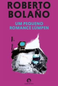 Um Pequeno Romance Lúmpen