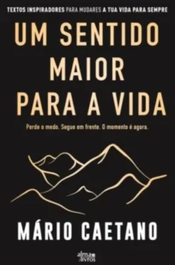 Um Sentido Maior Para a Vida