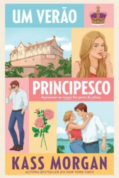 Um Verão Principesco
