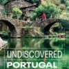 Undiscovered Portugal