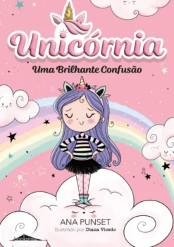 Unicórnia 1 - Uma Brilhante Confusão