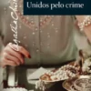 Unidos pelo Crime