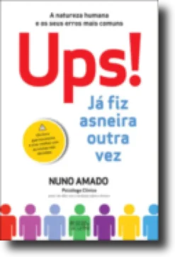 Ups! Já Fiz Asneira Outra Vez