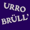 Urro Brüll'