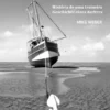 Ursula - História de uma Traineira / Geschischte Eines Kutters