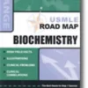 USMLE Road Map: Biochemistry