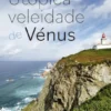 Utópica Veleidade de Vénus