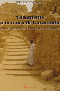 Vagamente à Procura de Pasárgada