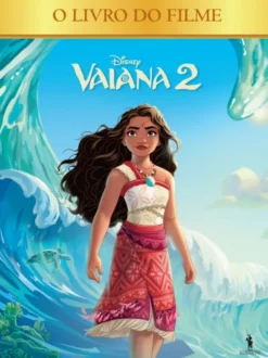 Vaiana 2 - O Livro do Filme