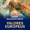 Valores Europeus - Uma Longa História