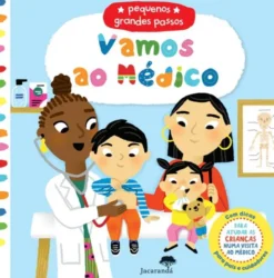 Vamos ao Médico - Pequenos Grandes Passos