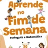 VAMOS! - Aprende no Fim de Semana - Português e Matemática - 1.º Ano - Atividades de 30 Minutos