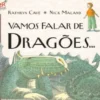Vamos Falar de Dragões...