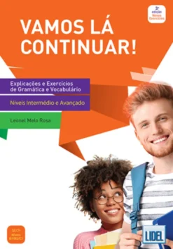 Vamos Lá Continuar! - Explicações e Exercícios de Gramática e Vocabulário