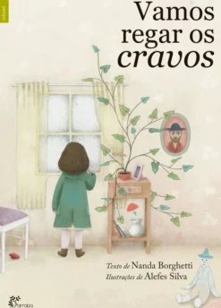 Vamos Regar os Cravos