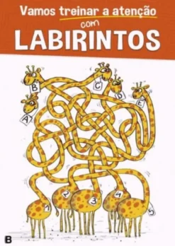 Vamos Treinar a Atenção com Labirintos