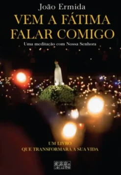 Vem a Fátima Falar Comigo