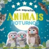 Vem Espreitar! – Animais Noturnos
