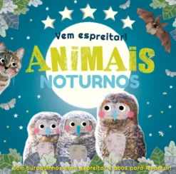 Vem Espreitar! – Animais Noturnos