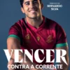 Vencer Contra a Corrente