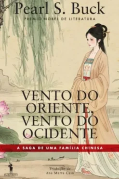 Vento do Oriente, Vento do Ocidente