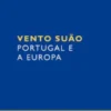 Vento Suão - Portugal e a Europa