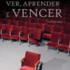 Ver, Aprender e Vencer