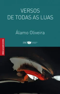 Versos de Todas as Luas - Poesia reunida 1967-2020