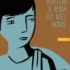 Viagem à Roda do Meu Nome