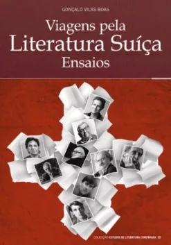 Viagens pela Literatura Suíça: ensaios