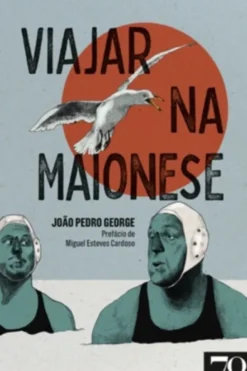 Viajar na Maionese