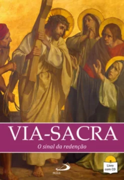 Via Sacra - O Sinal da Redenção