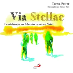 Via Stellae: caminhando no Advento rumo ao Natal