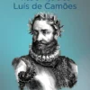Vida e Figura de Luís de Camões