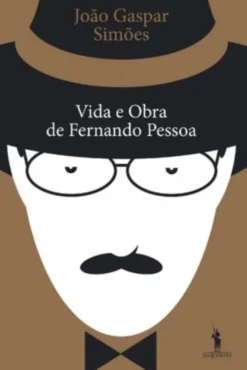 Vida e Obra de Fernando Pessoa