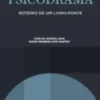 Vida e Psicodrama: roteiro de um livro-ponte