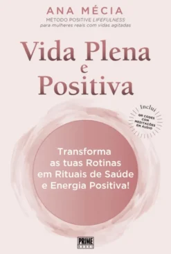 Vida Plena e Positiva