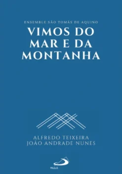 Vimos do Dar e da Montanha