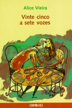 Vinte cinco a sete vozes