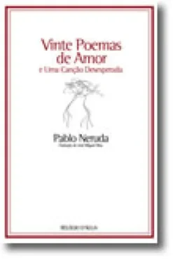 Vinte Poemas de Amor e Uma Canção Desesperada