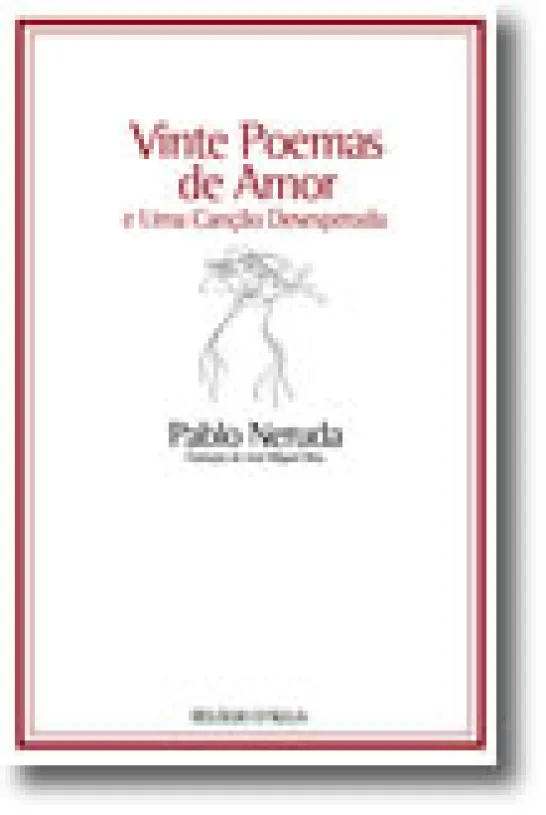 Vinte Poemas de Amor e Uma Canção Desesperada