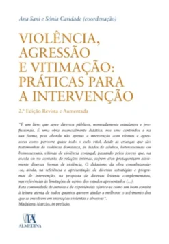 Violência, Agressão e Vitimação- Práticas para a Intervenção