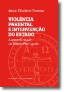 Violência Parental e Intervenção do Estado