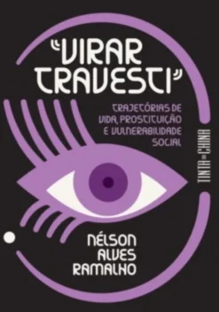 «Virar Travesti»