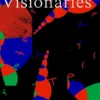 Visionaries