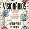 Visionários
