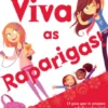 Viva as Raparigas!