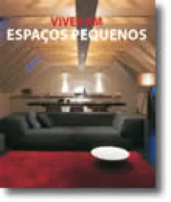 Viver em Espaços Pequenos