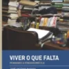 Viver o que Falta: pensando a psicossomática